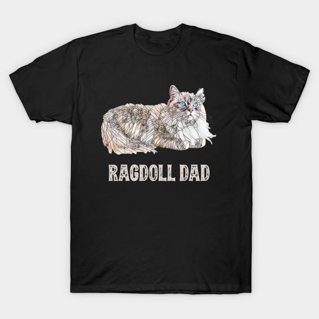 Ragdoll Dad Father's Day Gift T-Shirt by DoggyStyles